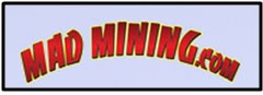 Mad Mining